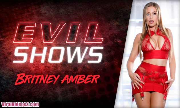 Evil Shows - Britney Amber - Evil Angel